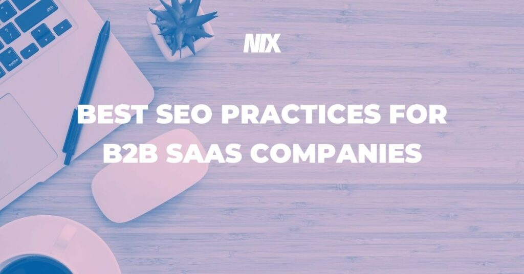 Featured image Best SEO Practices for B2B SaaS Companies